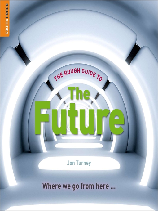 Title details for The Rough Guide to the Future by Rough Guides - Available